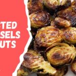 Roasted Brussels Sprouts