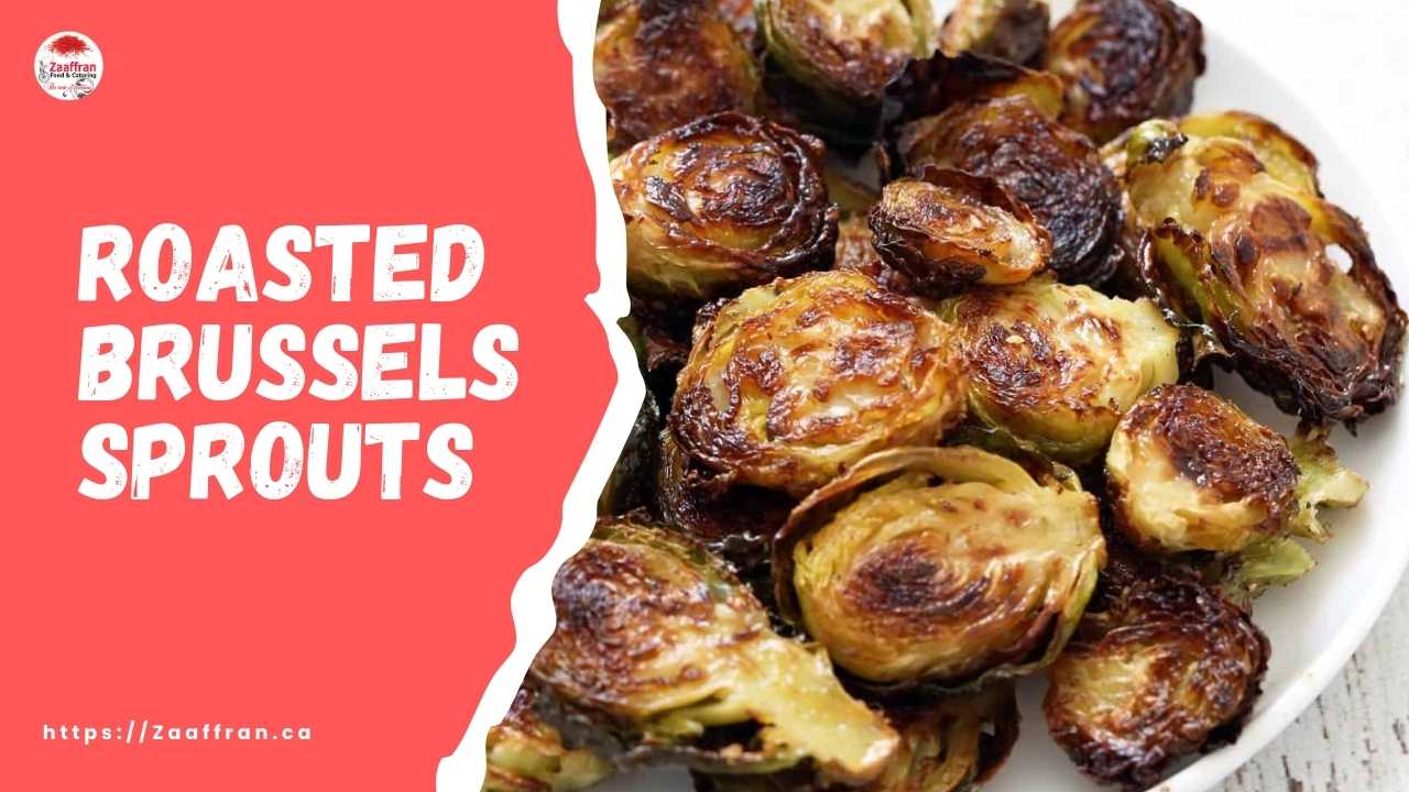 Roasted Brussels Sprouts